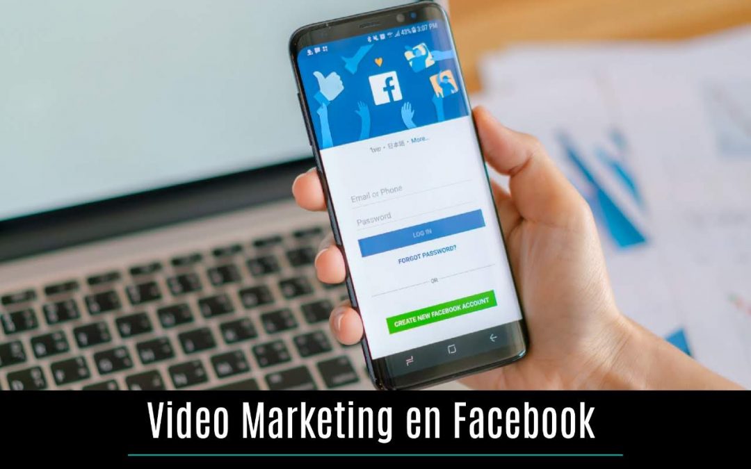 Video Marketing en Facebook
