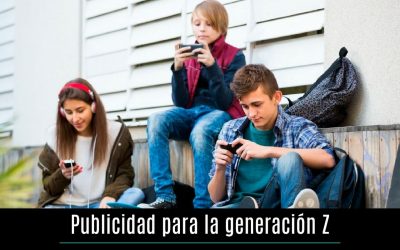 Publicidad para atraer a la generación Z