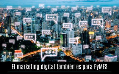 El marketing digital también es para PyMES