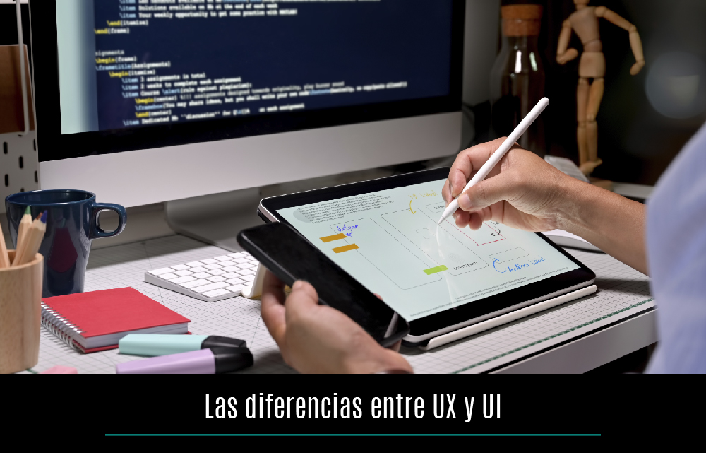 Las diferencias entre UX y UI