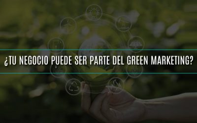 ¿Tu negocio puede ser parte del green marketing?