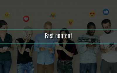 ¿Qué es el Fast Content?